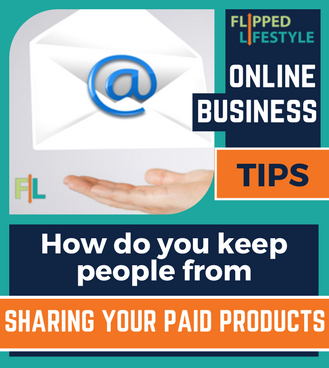 how do you keep people from sharing your paid products