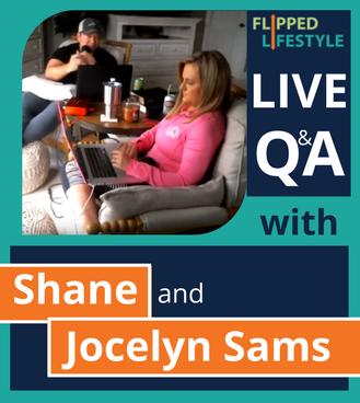 flipped lifestyle online business q&a with shane and jocelyn sams